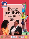 Living positively with HIV & AIDS
